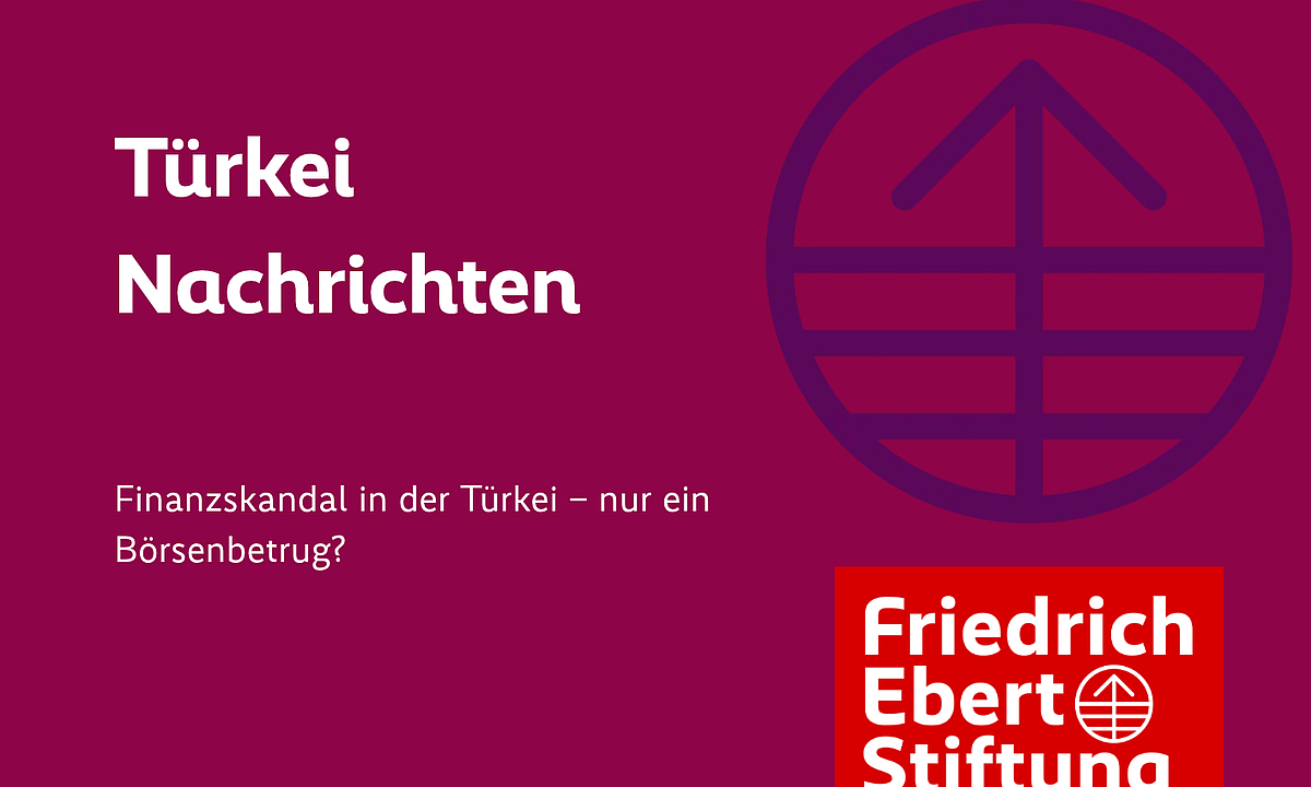 Türkei Nachrichten mit Titel und FES Logo