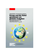 Europa und die Türkei gemeinsam vor globalen Aufgaben