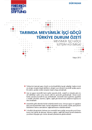 Tarımda mevsimlik işçi göçü Türkiye durum özeti